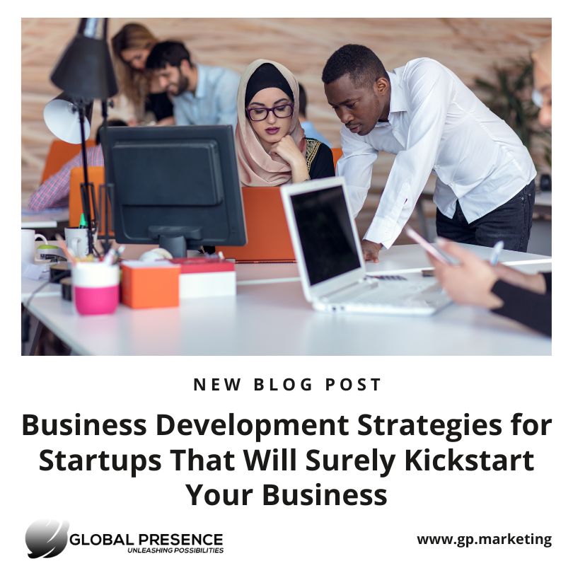 blog banner for Business Development Strategies for Startups That Will Surely Kickstart Your Business